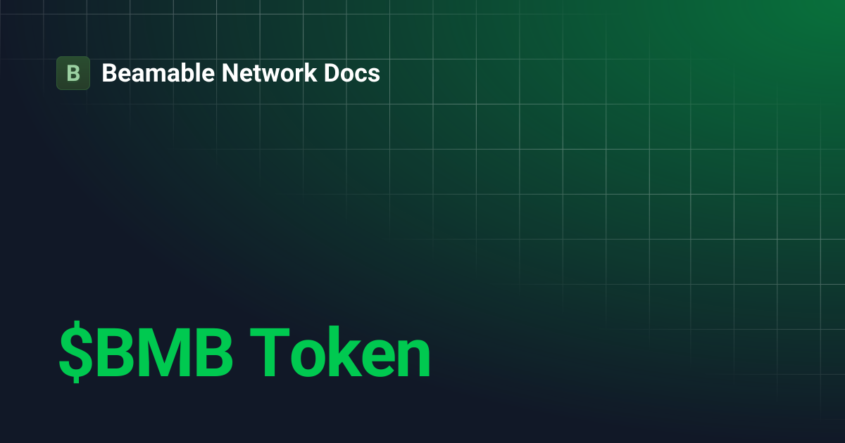 $BMB Token | Beamable Network Docs